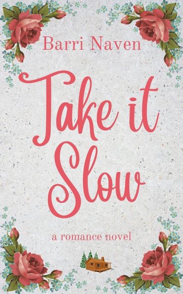 Take it Slow (eBook, ePUB) Take it Slow (eBook, ePUB)