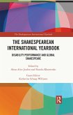 The Shakespearean International Yearbook (eBook, ePUB) The Shakespearean International Yearbook (eBook, ePUB)
