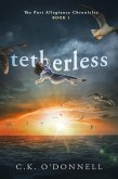 Tetherless (The Port Allegiance Chronicles, #1) (eBook, ePUB)