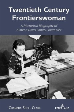 Twentieth Century Frontierswoman (eBook, ePUB) - Clark, Chandra Snell