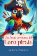 Las Locas Aventuras del Loro Pirata... - Bild 1