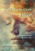 The Intuitive Mind (eBook, ePUB)