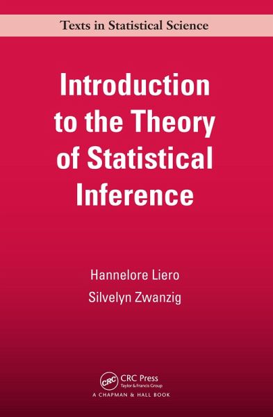Introduction to the Theory of Statistical Inference (eBook, ePUB) Introduction to the Theory of Statistical Inference (eBook, ePUB)