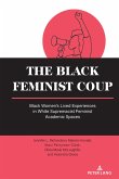 The Black Feminist Coup (eBook, ePUB)