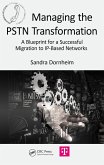 Managing the PSTN Transformation (eBook, ePUB) Managing the PSTN Transformation (eBook, ePUB)