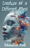 Creature of a Different Mind (eBook, ePUB)