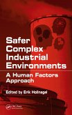 Safer Complex Industrial Environments (eBook, ePUB)