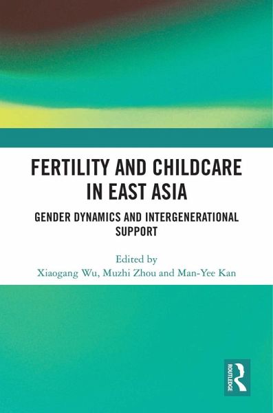 Fertility and Childcare in East Asia (eBook, PDF)