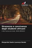 Stranezza e convivenza degli studenti africani