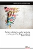 Marketing Digital como Herramienta para Ventas en los Emprendedores para Tumbes