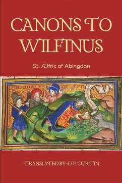 Canons to Wilfinus - St. Aelfric of Abingdon