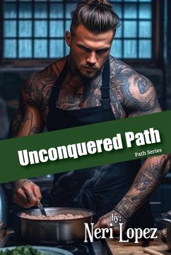 Unconquered Path - Lopez, Neri