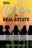 REAL WOMEN IN REAL ESTATE Volume 2