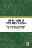 The Business of Affordable Housing (eBook, ePUB)