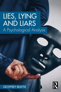 Lies, Lying and Liars (eBook, ePUB) - Beattie, Geoffrey