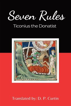 Seven Rules - Ticonius the Donatist