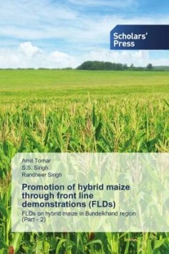 Promotion of hybrid maize through front line demonstrations (FLDs) - Tomar, Amit;Singh, S.S.;Singh, Randheer