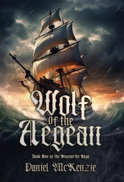 Wolf of the Aegean - Mckenzie, Daniel