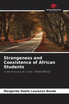 Strangeness and Coexistence of African Students - Bendo, Margarida Duete Lourenço