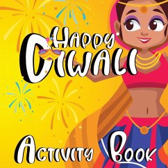 Happy Diwali Activity Book For Kids - World, Zazuleac; Zazuleac, Eleanor Anna; Zazuleac, Elizabeth Victoria