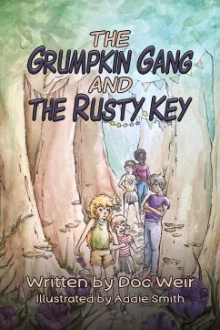 The Grumpkin Gang and the Rusty Key - Weir, Doc