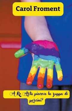 Cover A Re Artù piaceva la zuppa di porcini?