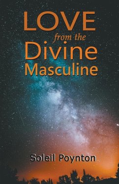 Love from the Divine Masculine - Poynton, Soleil