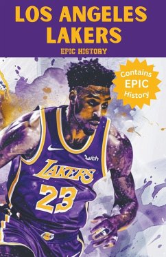 Los Angeles Lakers Epic History - History, Epic