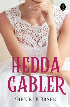 Hedda Gabler - Ibsen, Henrik