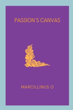 Passion's Canvas - O, Marcillinus