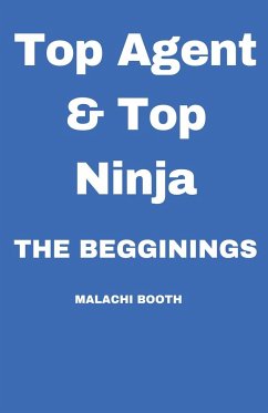 Top Agent & Top Ninja - Booth, Malachi