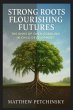 Strong Roots, Flourishing Futures - Bild 1
