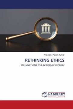 RETHINKING ETHICS - Kumar, Prof. (Dr.) Pawan