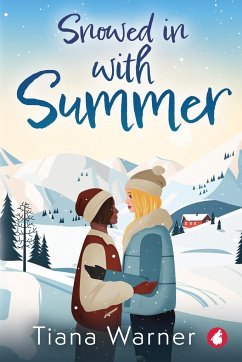 Snowed in With Summer - Warner, Tiana