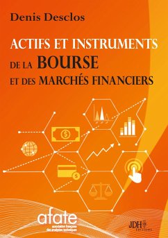 Actifs et instruments de la Bourse et des marchés financiers - Desclos, Denis