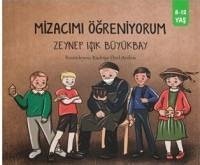 Mizacimi Ögreniyorum 8-12 Yas - Isik Büyükbay, Zeynep