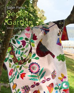 The Secret Garden Quilt Pattern and Videos - Fielke, Sarah