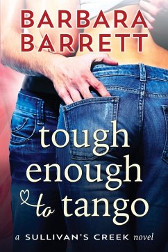 Tough Enough to Tango - Barrett, Barbara