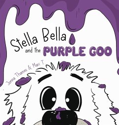 Stella Bella and the Purple Goo - Thames, Jonna
