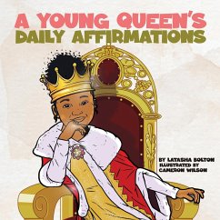 A YOUNG QUEEN'S DAILY AFFIRMATIONS - Bolton, Latasha