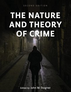 The Nature and Theory of Crime