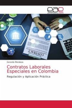 Contratos Laborales Especiales en Colombia - Mendoza, Gerardo