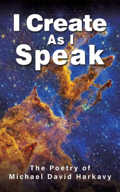 I Create As I Speak - Harkavy, Michael David