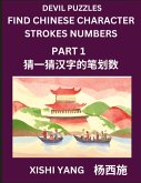 Devil Puzzles to Count Chinese Character Strokes Numbers (Part 1)- Simple Chinese Puzzles for Beginners, Test Series to Fast Learn Counting Strokes of Chinese Characters, Simplified Characters and Pinyin, Easy Lessons, Answers