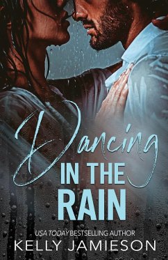 Dancing in the Rain - Jamieson, Kelly