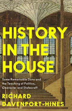 History in the House (eBook, ePUB) - Davenport-Hines, Richard