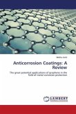 Anticorrosion Coatings: A Review