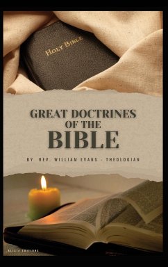 Great Doctrines of the Bible - Evans, Rev. Williams