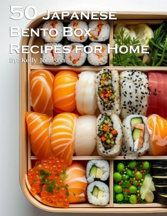 50 Japanese Bento Box Recipes for Home - Johnson, Kelly