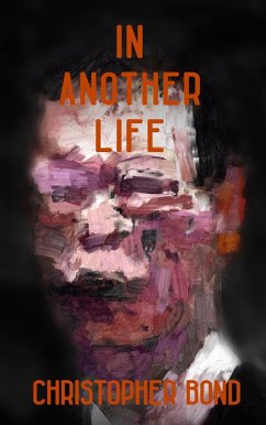 In Another Life (Hell Hare House Short Reads) (eBook, ePUB) - Bond, Christopher